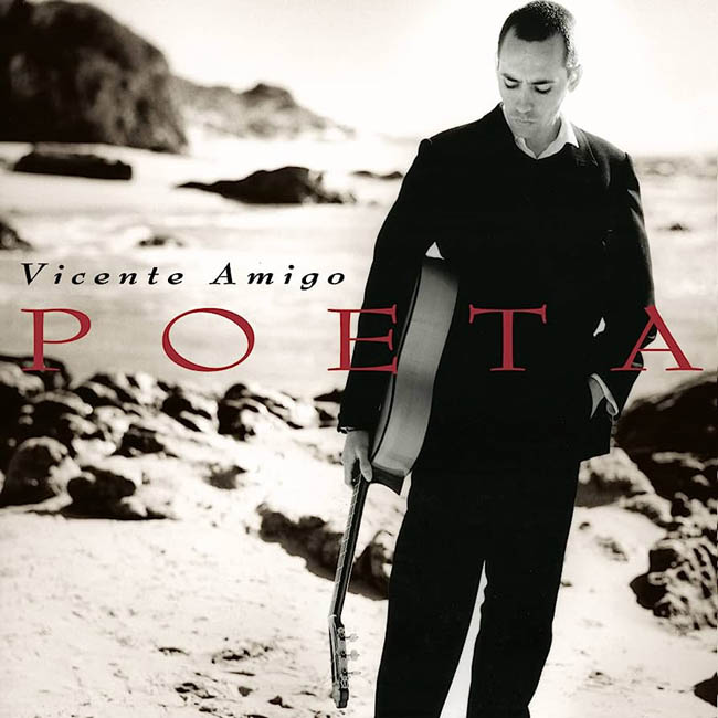 CD　Poeta. Vicente Amigo